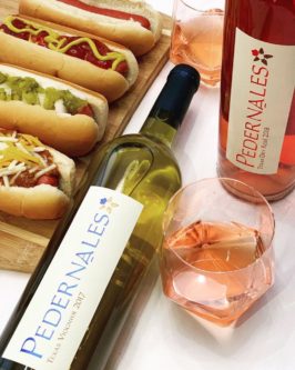 Pedernales Cellars Viognier and Rosé are perfect with hot dogs